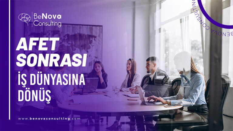 Afet Sonrası İş Dünyasına Dönüş